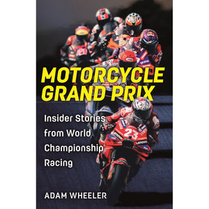 Motorcycle Grand Prix: Insider Stories
