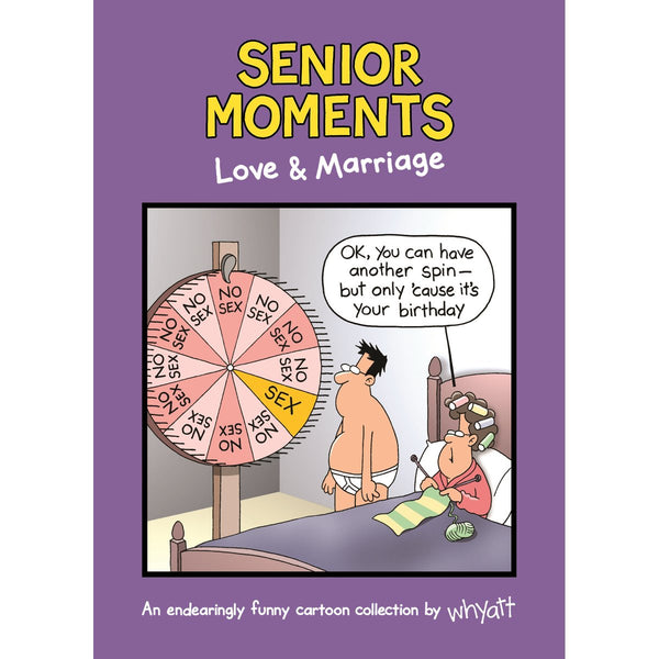 Senior Moments Love & Marriage