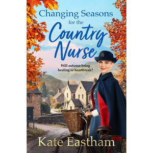 Changing Seasons For The Country Nurse