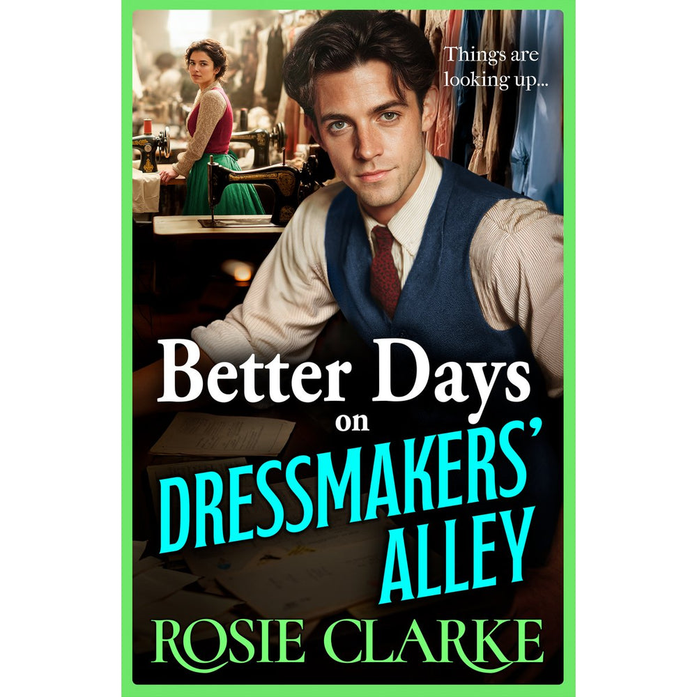 Better Days On Dressmakers Alley