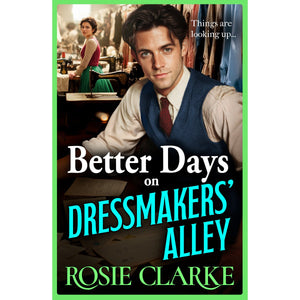 Better Days On Dressmakers Alley