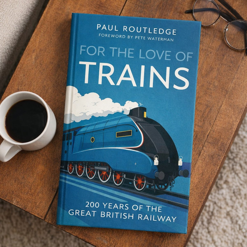 For the Love of Trains