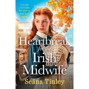 Heartbreak for the Irish Midwife