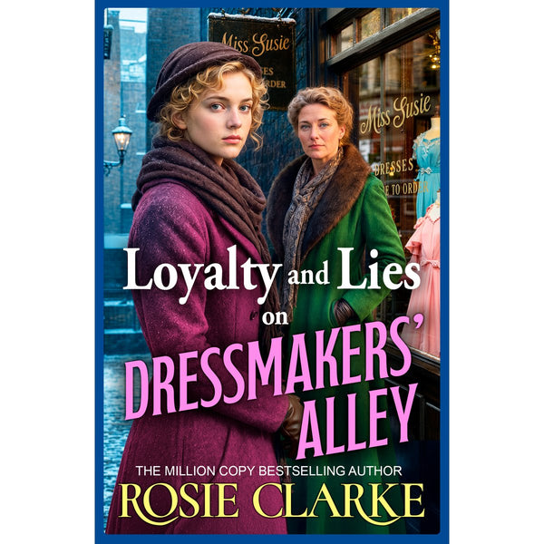Loyalty and Lies on Dressmakers' Alley