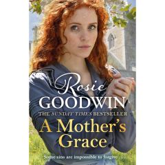 A Mother's Grace - Rosie Goodwin