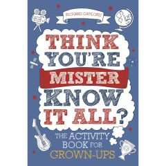 Think You're Mr Know-it-All?