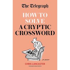 How To Solve a Cryptic Crossword