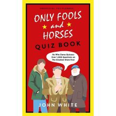 The Only Fools & Horses Quiz Book: