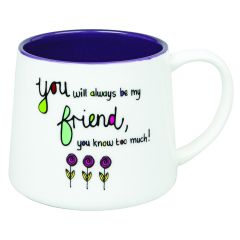 Always My Friend Mug