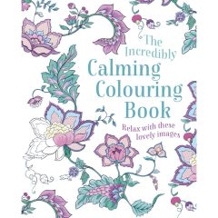 The Incredibly Calming Colouring Book