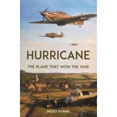 Hurricane - The Plane that Won the War